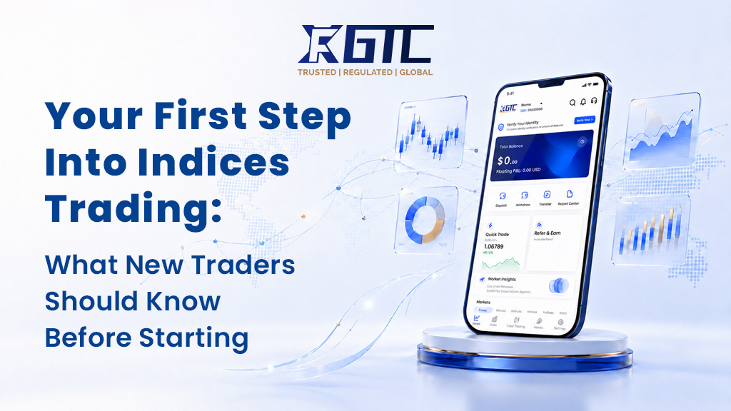 Your First Step Into Indices Trading-What New Traders Should Know Before Starting