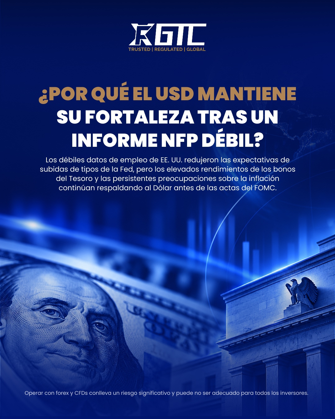 ¿POR QUÉ EL USD SE MANTIENE FIRME TRAS UN DÉBIL INFORME DE NFP?