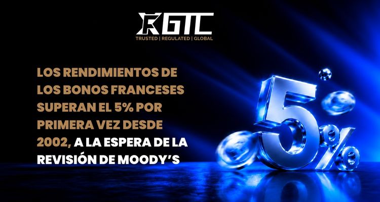 LOS RENDIMIENTOS FRANCESES ALCANZAN EL TOP 5% POR PRIMERA VEZ DESDE 2002 MIENTRAS SE APROXIMA LA REVISIÓN DE MOODY'S
