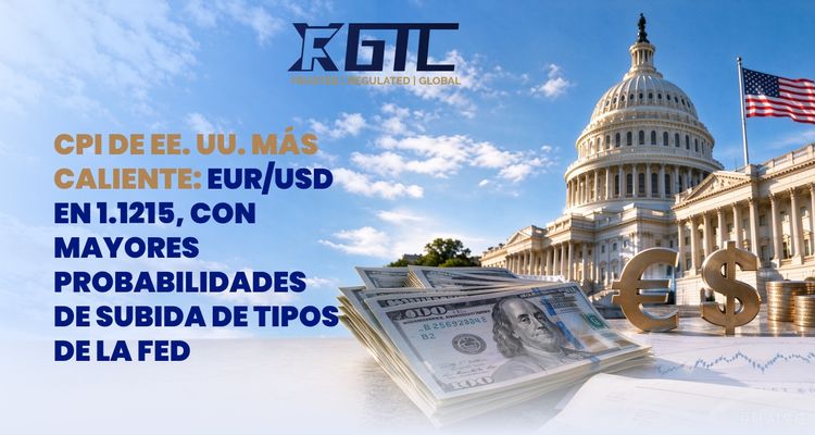 IPC CALIENTE DE EE.UU.: EUR/USD 1.1215 EN FOCO MIENTRAS LAS PROBABILIDADES DE AUMENTO DE LA FED SUBEN